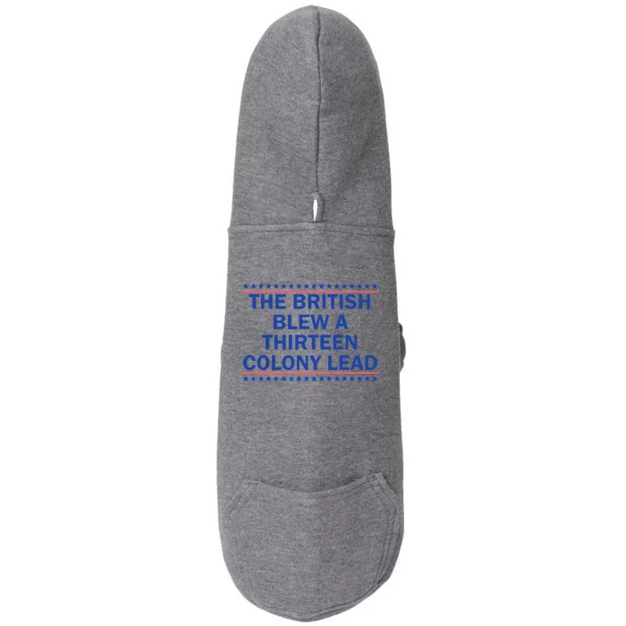 The British Blew A 13 Colony Lead Funny 4th Of July Funny Doggie 3-End Fleece Hoodie