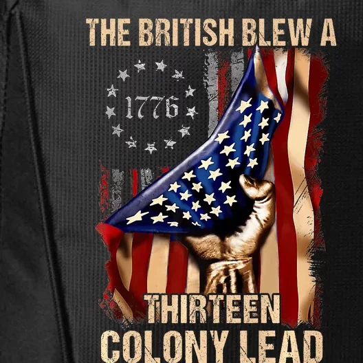 The British Blew A 13 Colony Lead Funny 4th Of July Funny City Backpack