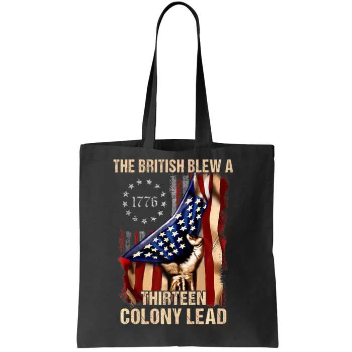 The British Blew A 13 Colony Lead Funny 4th Of July Funny Tote Bag