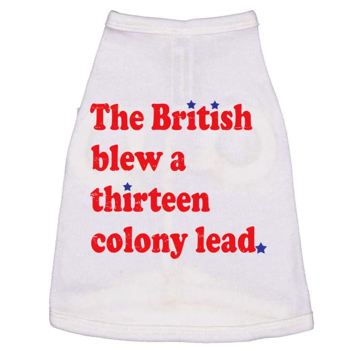 The British Blew A 13 Colony Lead Funny 4th Of July Funny Doggie Tank