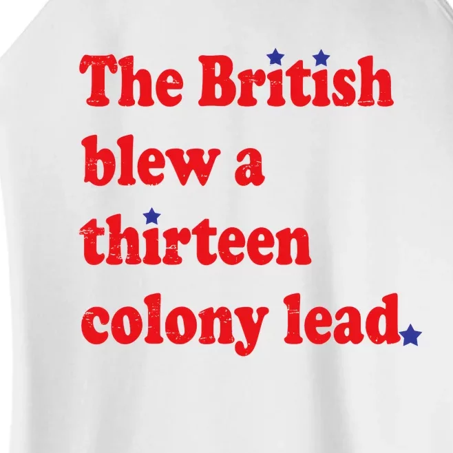 The British Blew A 13 Colony Lead Funny 4th Of July Funny Women’s Perfect Tri Rocker Tank