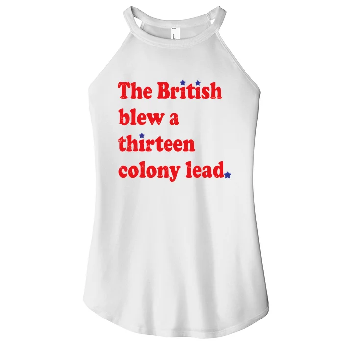 The British Blew A 13 Colony Lead Funny 4th Of July Funny Women’s Perfect Tri Rocker Tank