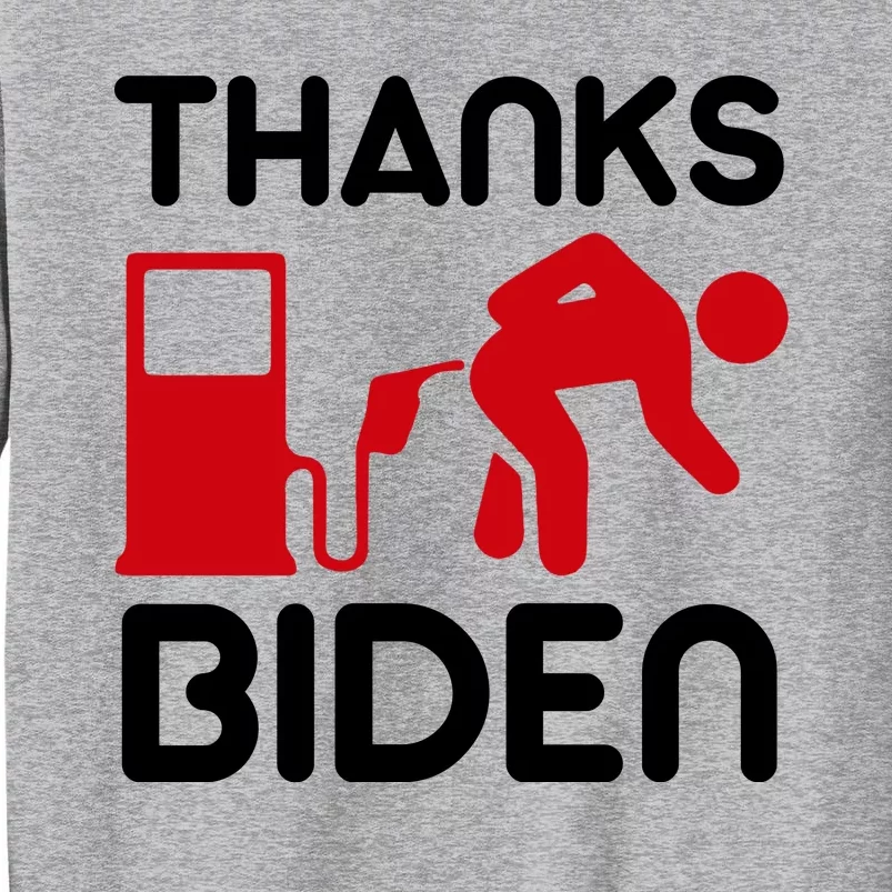 Thanks Biden Bend Over Gas Pump Prices Funny Tall Sweatshirt