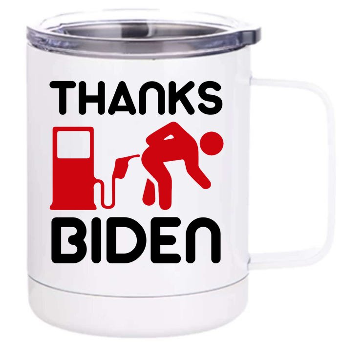 Thanks Biden Bend Over Gas Pump Prices Funny Front & Back 12oz Stainless Steel Tumbler Cup