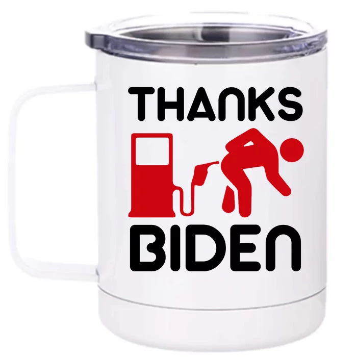 Thanks Biden Bend Over Gas Pump Prices Funny Front & Back 12oz Stainless Steel Tumbler Cup