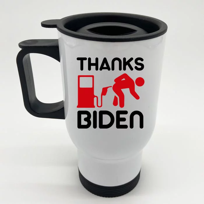 Thanks Biden Bend Over Gas Pump Prices Funny Front & Back Stainless Steel Travel Mug