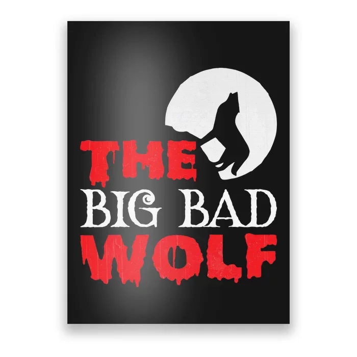 The Big Bad Wolf Halloween Costume Funny Cute Gift Poster