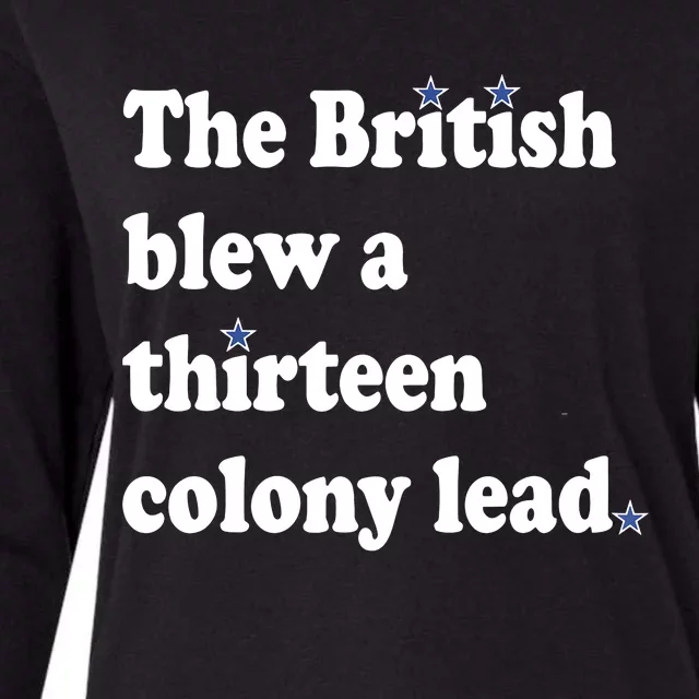 The British Blew A 13 Colony Lead Funny 4th Of July Funny Womens Cotton Relaxed Long Sleeve T-Shirt