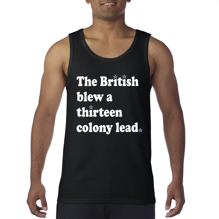 The British Blew A Thirteen Colony Lead Tank Top