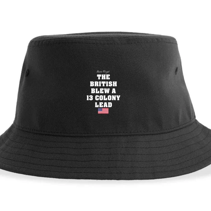 The British Blew A 13 Colony Lead Funny 4th Of July Funny Sustainable Bucket Hat