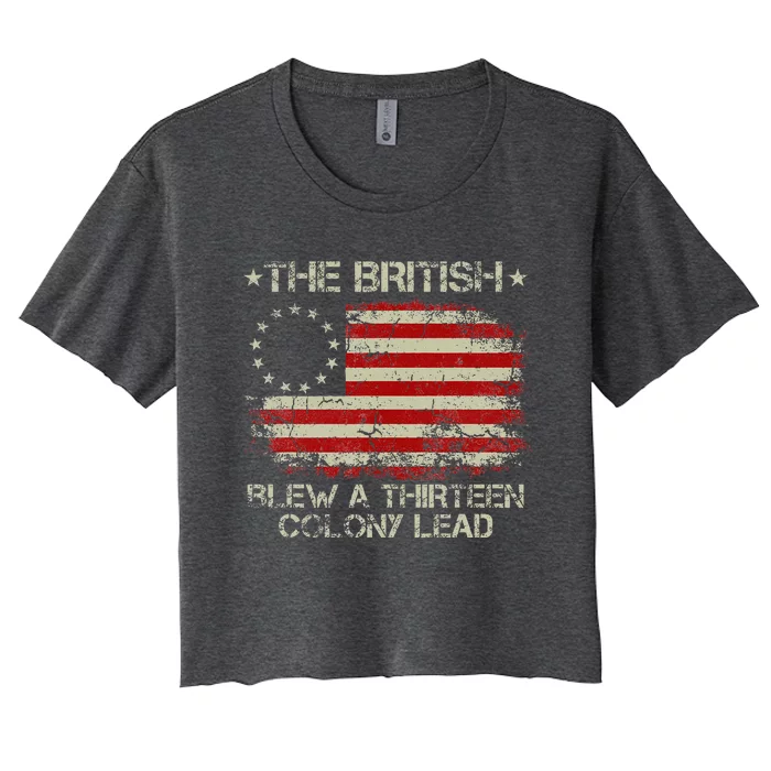 The British Blew A 13 Colony Lead 4th Of July Us Flag Women's Crop Top Tee