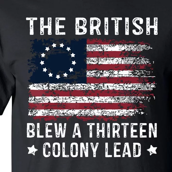 The British Blew A 13 Colony Lead Tall T-Shirt