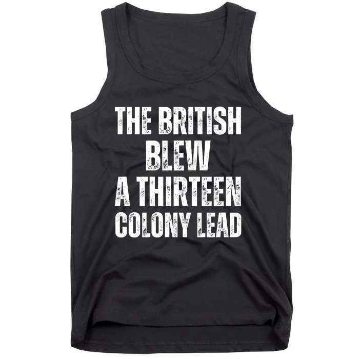 The British Blew A Thirteen Colony Lead Tank Top