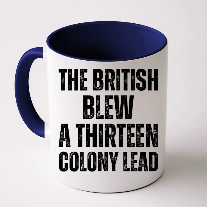 The British Blew A Thirteen Colony Lead Front & Back Coffee Mug