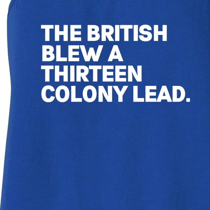 The British Blew A Thirteen Colony Lead Women's Racerback Tank