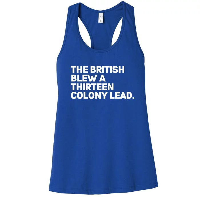 The British Blew A Thirteen Colony Lead Women's Racerback Tank