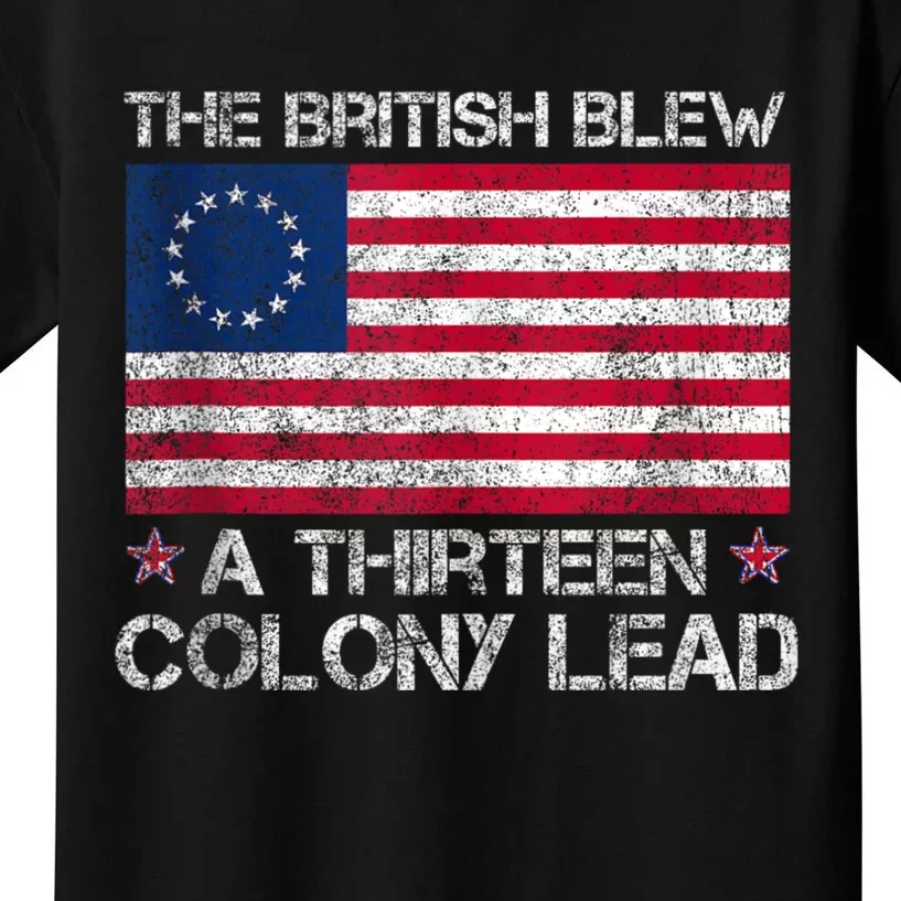 The British Blew A 13 Colony Lead A Thirteen Colony Lead Kids T-Shirt