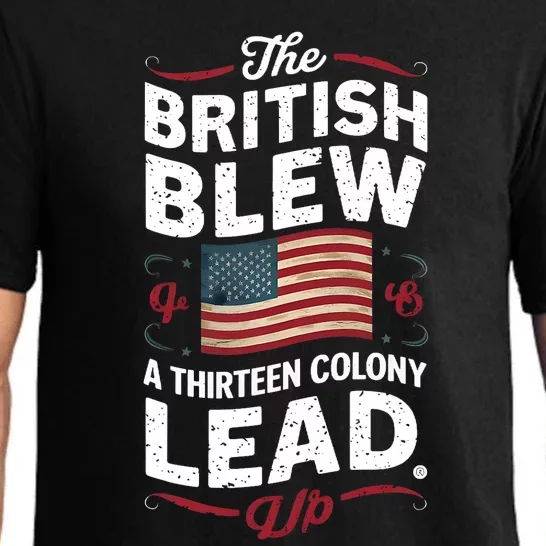 The British Blew A Thirteen Colony Lead Funny 4th Of July Pajama Set