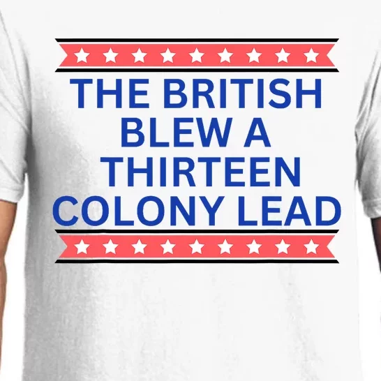 The British Blew A Thirteen Colony Lead Funny Independence Day Pajama Set