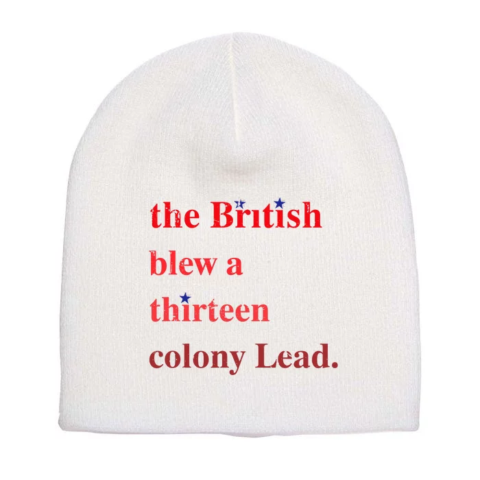 The British Blew A Thirteen Colony Lead Funny Short Acrylic Beanie