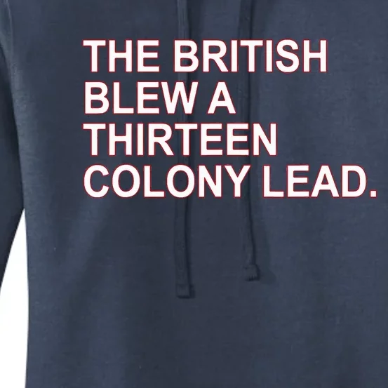 The British Blew A Thirteen Colony Lead Women's Pullover Hoodie