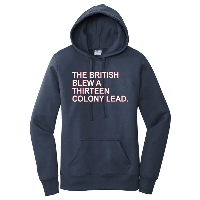 The British Blew A Thirteen Colony Lead Women's Pullover Hoodie