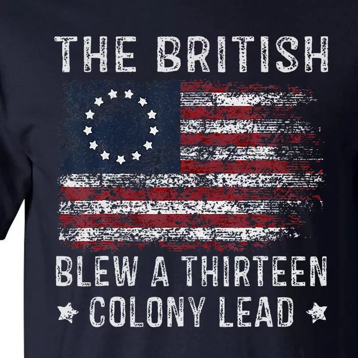 The British Blew A 13 Colony Lead Tall T-Shirt