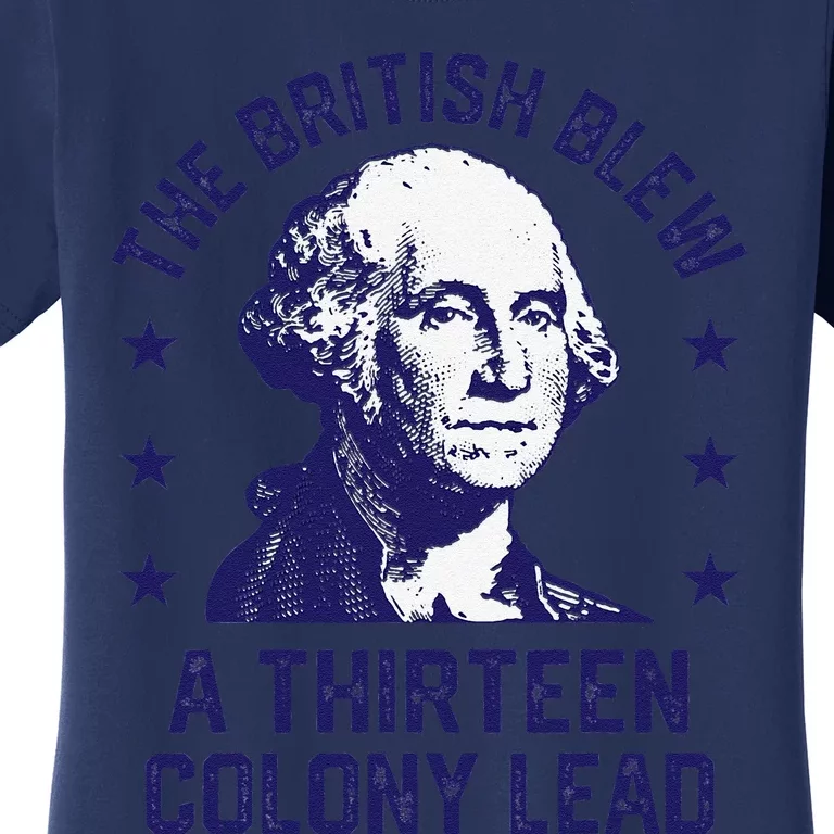 The British Blew A 13 Colony Lead Retro Us George Washington Women's T-Shirt