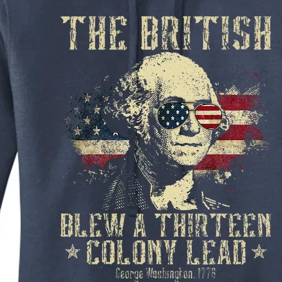 The British Blew A Thirteen Colony Lead 13 1776 4th Of July Women's Pullover Hoodie