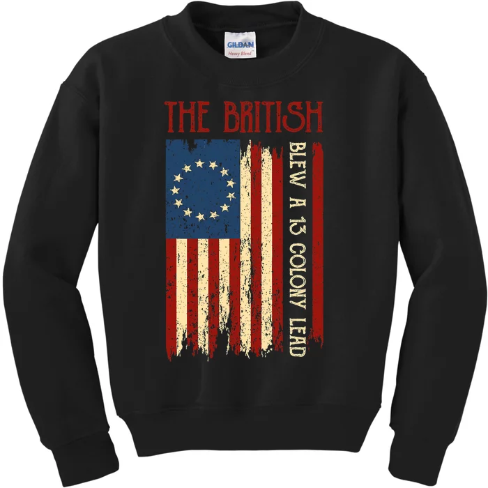 The British Blew A Thirteen Colony Lead Funny 4th Of July America Flag Kids Sweatshirt