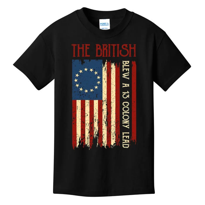 The British Blew A Thirteen Colony Lead Funny 4th Of July America Flag Kids T-Shirt