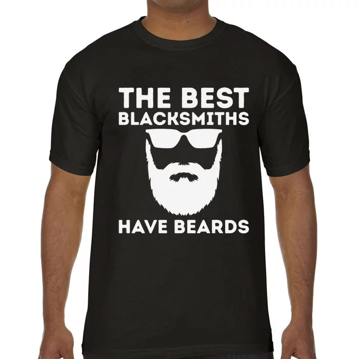 The Best Blacksmiths Have Beards Comfort Colors T-Shirt