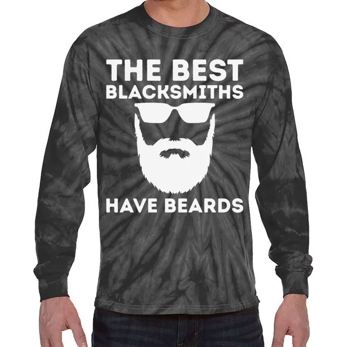 The Best Blacksmiths Have Beards Tie-Dye Long Sleeve Shirt