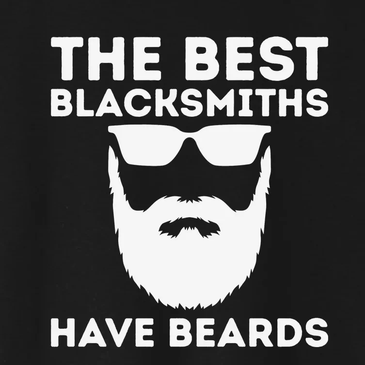 The Best Blacksmiths Have Beards Women's Crop Top Tee