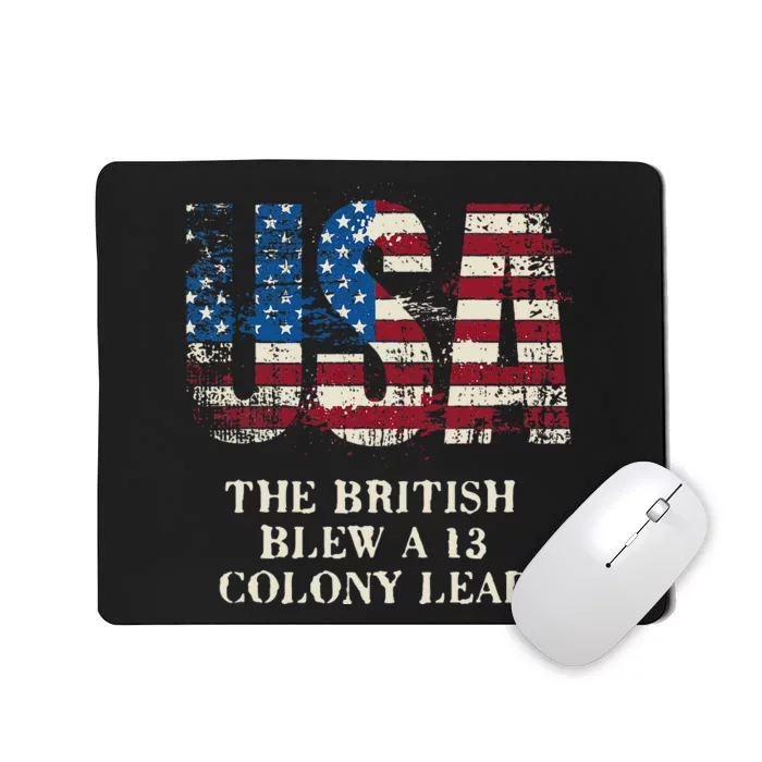 The British Blew A 13 Colony Lead Funny 4th Of July Mousepad