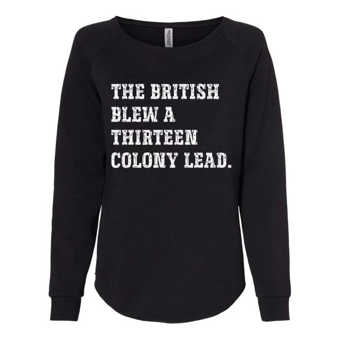 The British Blew A 13 Colony Lead Funny Philadelphia Womens California Wash Sweatshirt