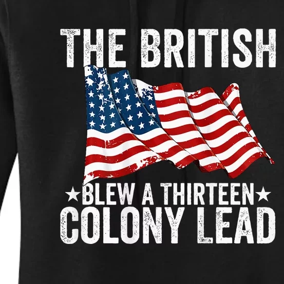 The British Blew A Thirteen Colony Lead Women's Pullover Hoodie