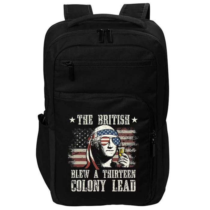 The British Blew A 13 Colony Lead George Washington 4th Of July Impact Tech Backpack