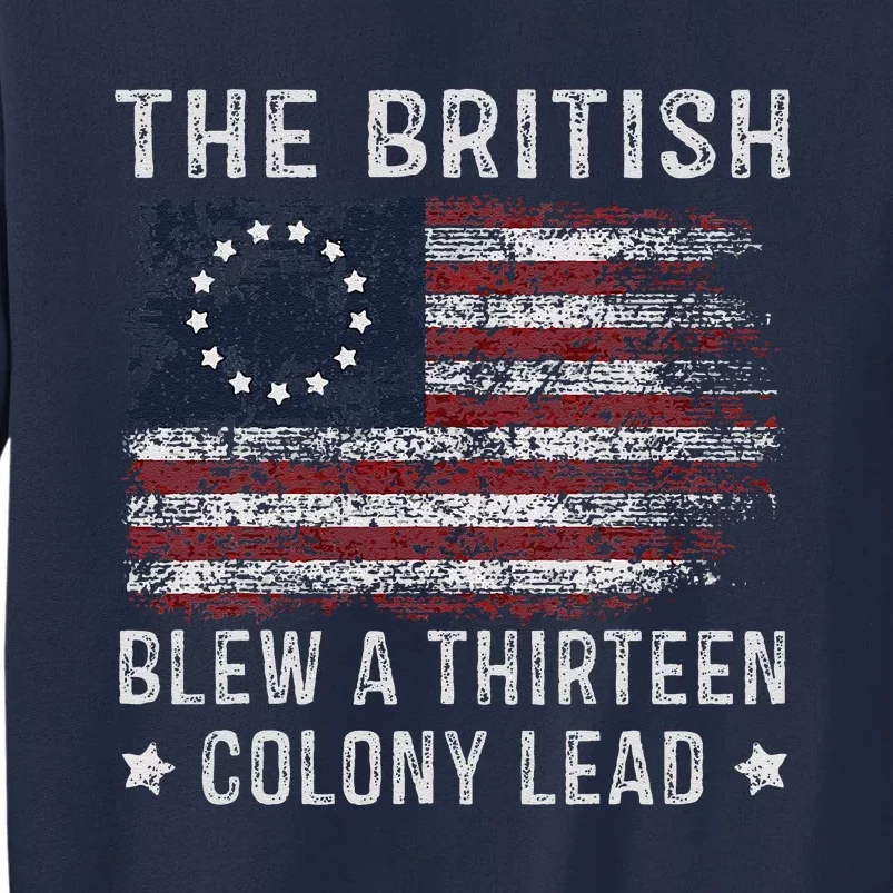 The British Blew A 13 Colony Lead Tall Sweatshirt