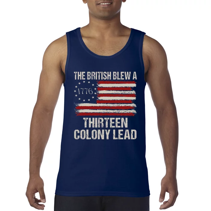 The British Blew A 13 Colony Lead Funny 4th Of July Funny Tank Top