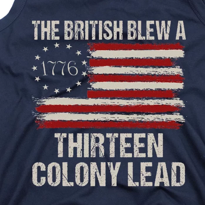 The British Blew A 13 Colony Lead Funny 4th Of July Funny Tank Top