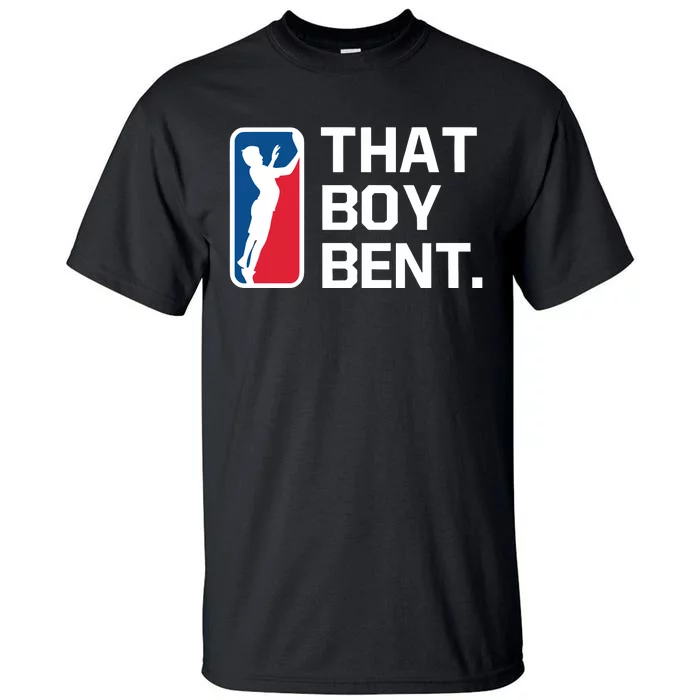 That Boy Bent Tall T-Shirt