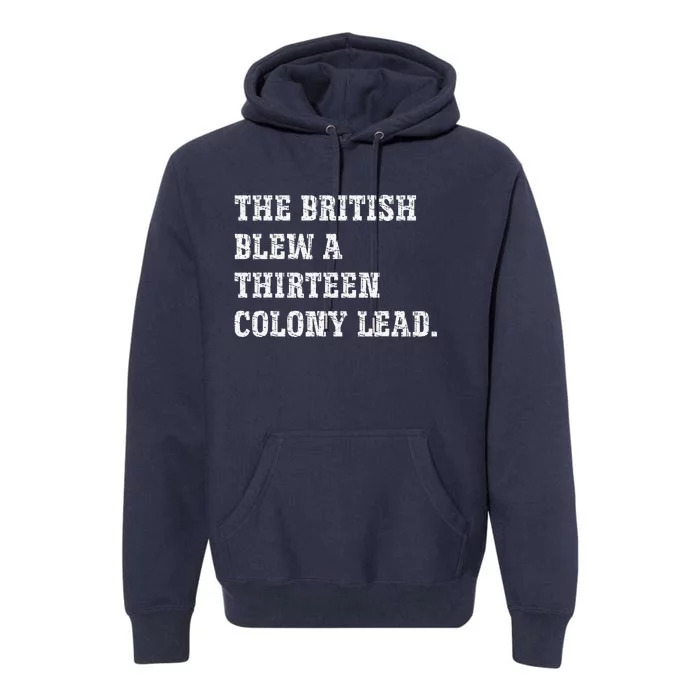 The British Blew A 13 Colony Lead Funny Philadelphia Premium Hoodie