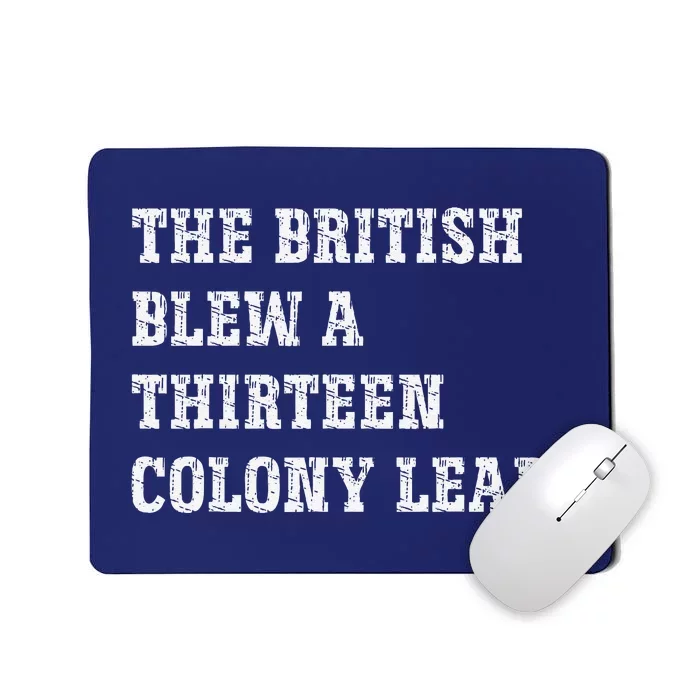 The British Blew A 13 Colony Lead Funny Philadelphia Mousepad