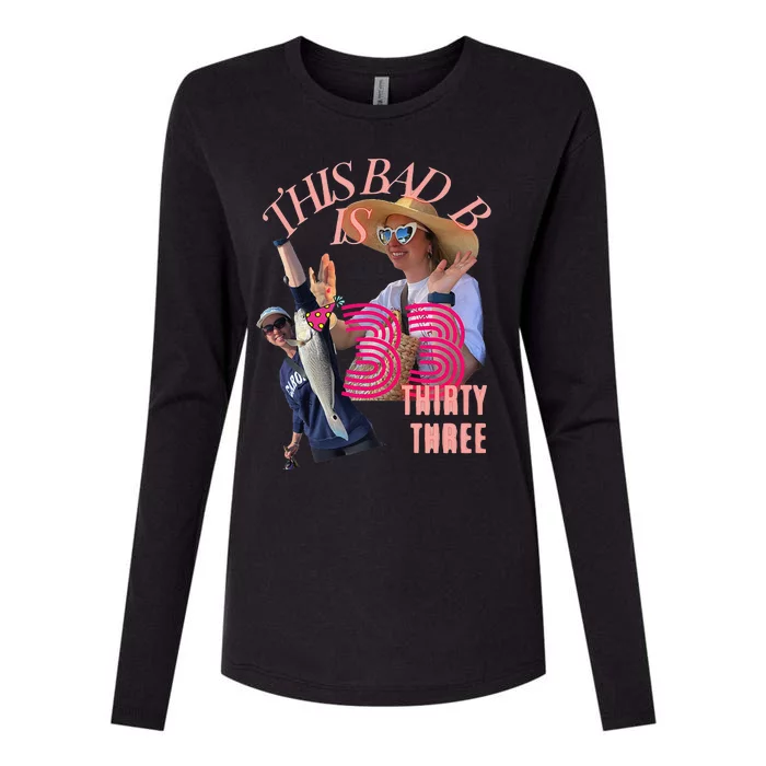 This Bad B Is Turnin 33 Womens Cotton Relaxed Long Sleeve T-Shirt