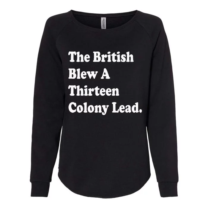 The British Blew A Thirteen Colony Lead Red Philadelphia Womens California Wash Sweatshirt