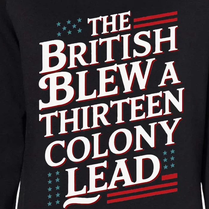 The British Blew A Thirteen Colony Lead Usa American Flag Womens California Wash Sweatshirt