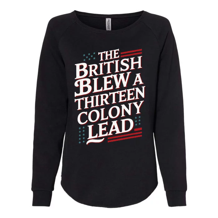 The British Blew A Thirteen Colony Lead Usa American Flag Womens California Wash Sweatshirt