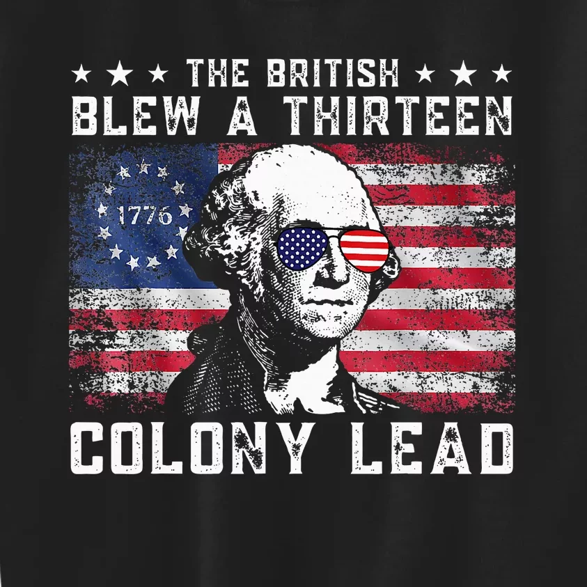 The British Blew A Thirteen Colony Lead Kids Sweatshirt