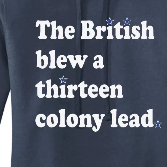 The British Blew A Thirteen Colony Lead Women's Pullover Hoodie